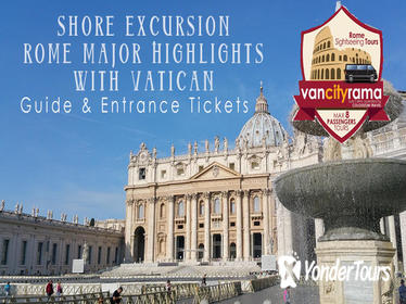 Shore Excursion: Rome Major Highlights with Vatican Museums (guide and skip line tickets included) Shore Excursion: Rome Major Highlights with Vatican Museums (guide and skip line tickets included)